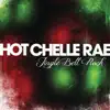 Hot Chelle Rae - Jingle Bell Rock - Single