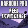 Karaoke Pro - Feel Invincible (Originally Performed by Skillet) [Instrumental Version] - Single